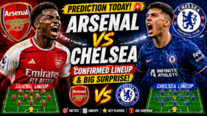 Arsenal vs Chelsea prediction today confirmed lineup big surprise