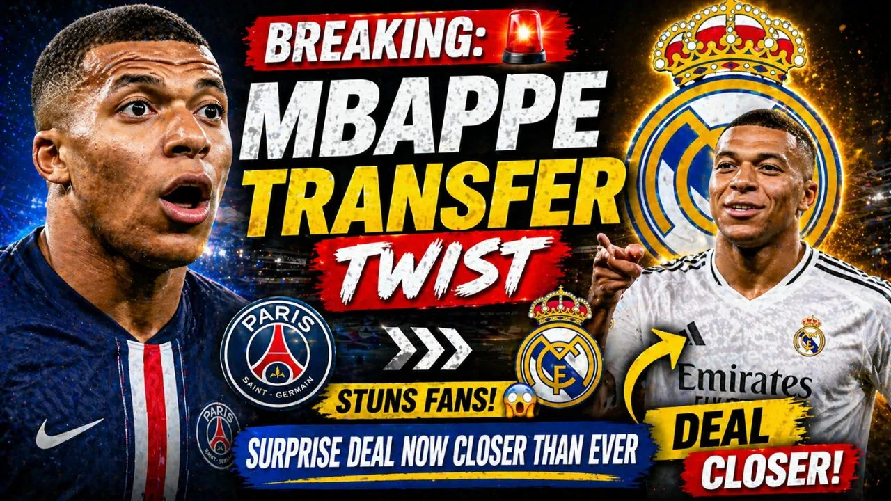 Mbappe transfer twist surprise deal closer than ever