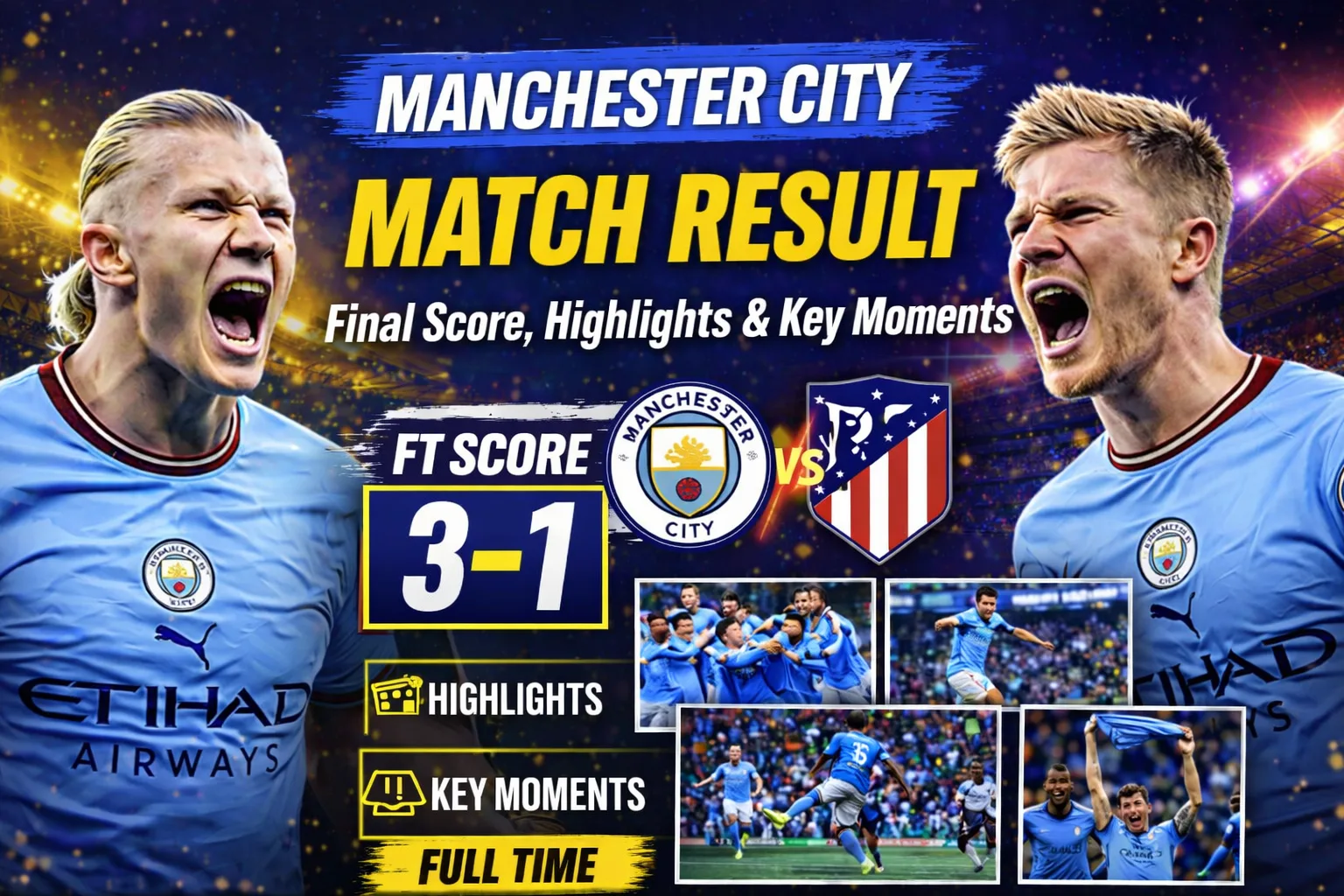 Manchester City match result and highlights