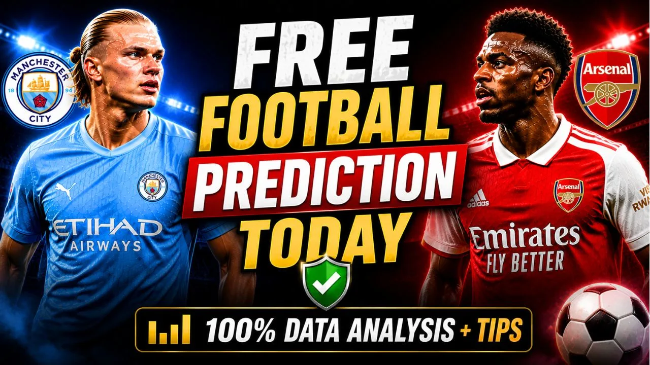 Free football prediction today with correct score tips and expert analysis