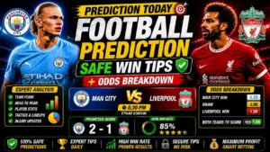 Today football prediction Manchester City vs Arsenal match analysis